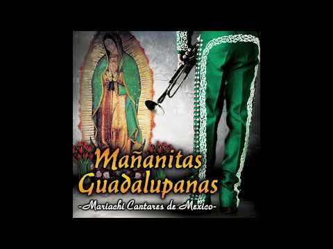 Mañanitas Guadalupanas (Disco Completo) Mariachi Cantares De Mexico