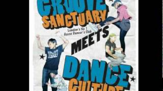 GROOVE SANCTUARY meets DANCE CULTURE
