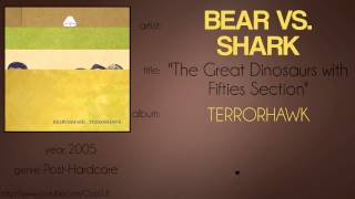 Bear vs. Shark - The Great Dinosaurs with Fifties Section (synced lyrics)