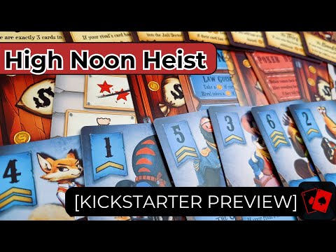 Kickstarter Preview | High Noon Heist