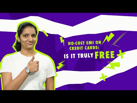 Understanding No-Cost EMI on Credit Cards: Is It Really Free?