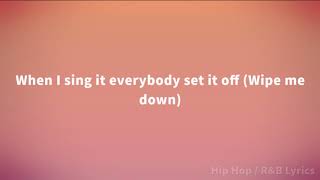 Lil Boosie - Wipe Me Down ft. Foxx &amp; Webbie (Lyrics)