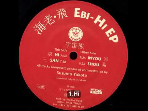 'Ebi' aka Susumu Yokota 横田進 - Hi EP (1994) [Full Album]