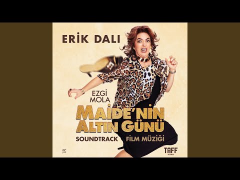 Erik Dalı (Maide'nin Altın Günü Orijinal Film Müziği)