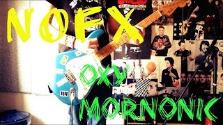 NOFX - Oxy Moronic Guitar Cover