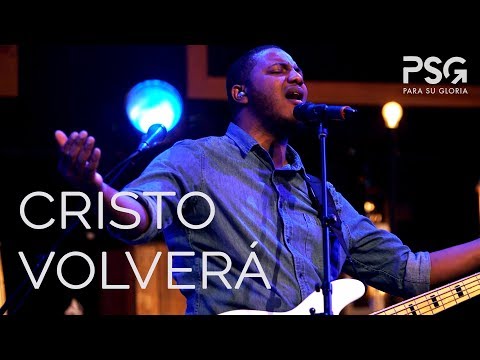 PARA SU GLORIA - Cristo Volverá (en vivo)