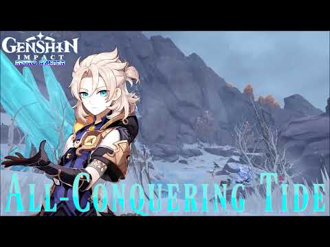 Genshin Impact: All - Conquering Tide (Remix)