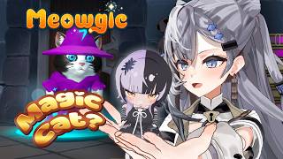 【Meowgic】wanna see a magic trick?