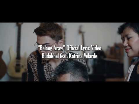 Balang Araw (Lyric Video) - BuDaKhel feat. Katrina Velarde
