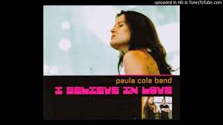 PAULA COLE - I believe in love...