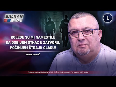 INTERVJU: Bruno Dobrić - Kolege su mi namestile otkaz u zatvoru, počinjem štrajk glađu! (7.2.2023)