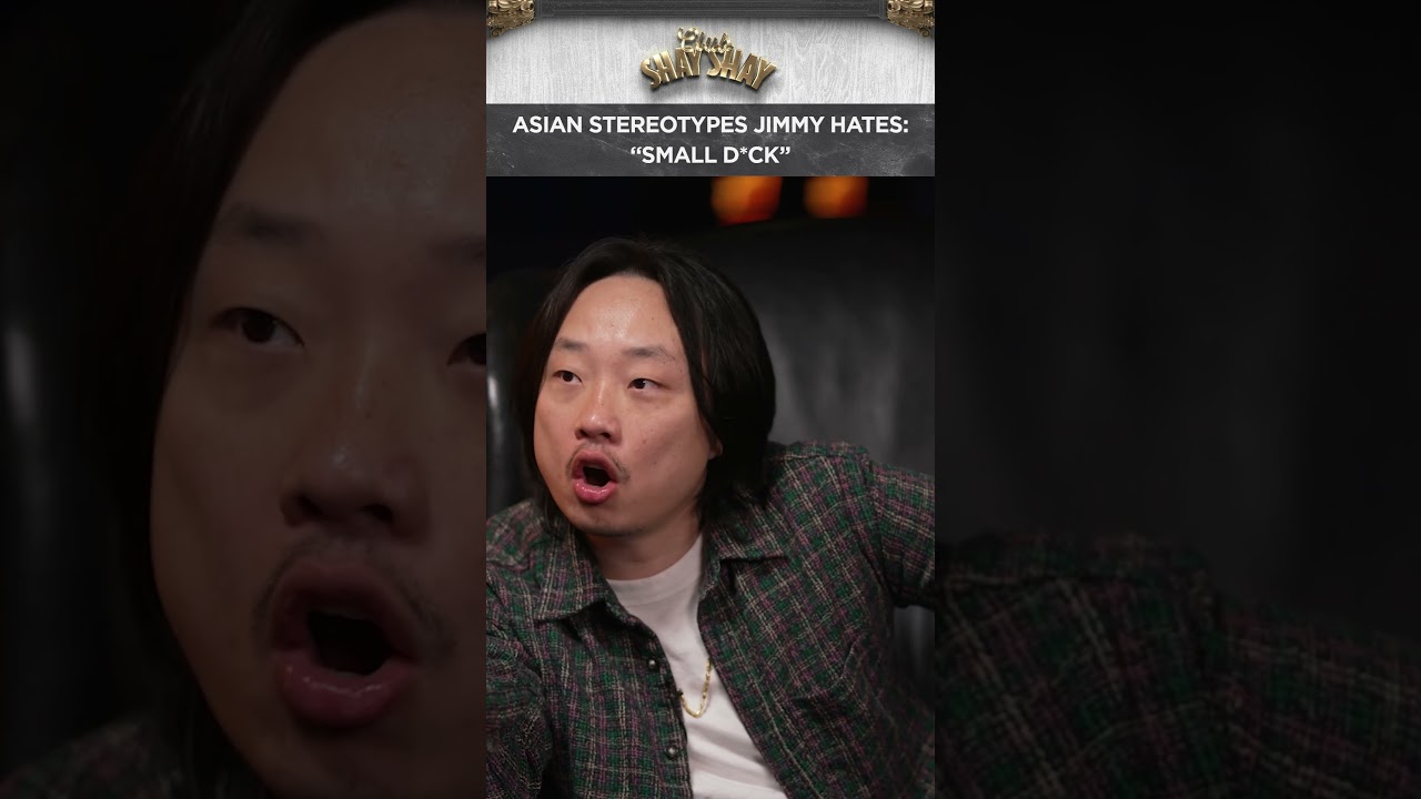 Asian Stereotypes Jimmy Hates: “Small D*ck” I CLUB SHAY SHAY