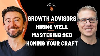 Leveraging growth advisors, mastering SEO, and honing your craft | Luc Levesque (Shopify, Meta)