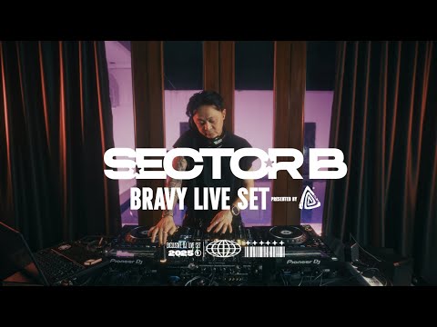 SECTOR B - BRAVY LIVE SET