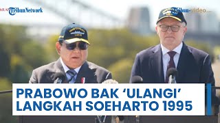 Prabowo Disebut Ulangi Langkah Soeharto Tahun 1995, Indonesia-Australia Teken Perjanjian Keamanan