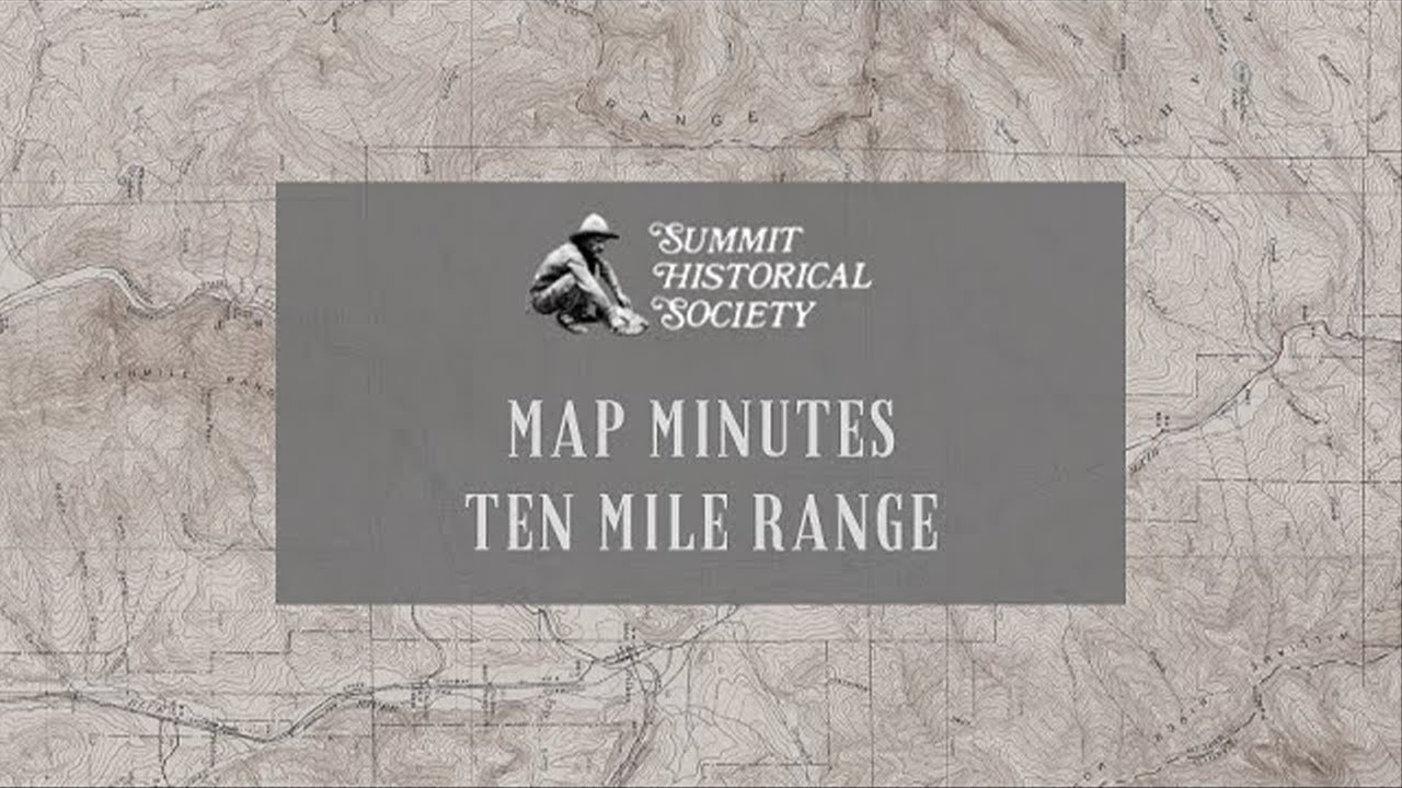Watch video Map Minutes – Ten Mile Range Now Map Minutes – Ten Mile Range