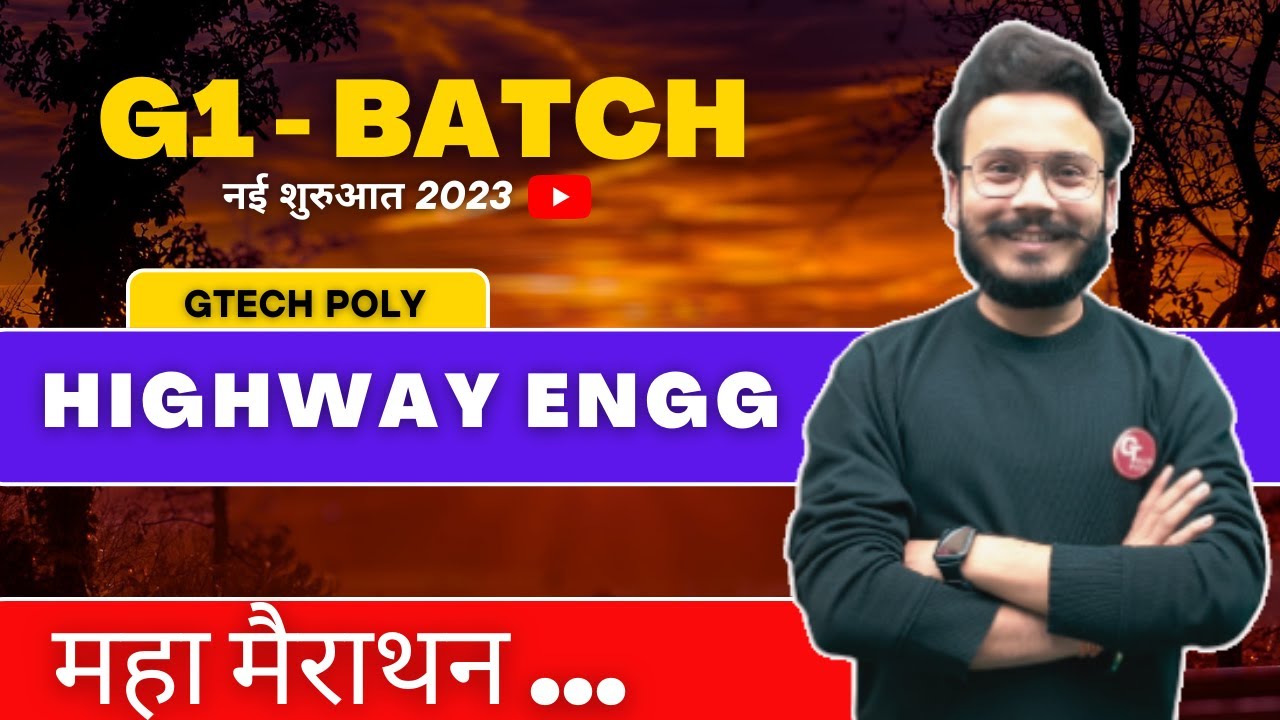 Highway Engineering | G1 Batch | Real Marathon | Civil Engg by Gaurav Sir.