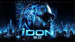 Don Omar - La Batidora 2 (Feat. Yaga &amp; Mackie) [iDon 2.0: PROTOTYPE]