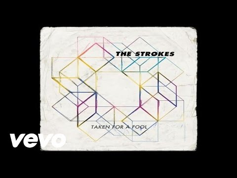 The Strokes - Taken for a Fool (Official Audio)