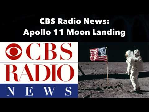 CBS Radio News - Apollo 11 Moon Landing Coverage - July 20 1969 - Radio Aircheck