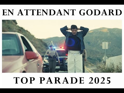 En Attendant Godard - Top Parade 2025