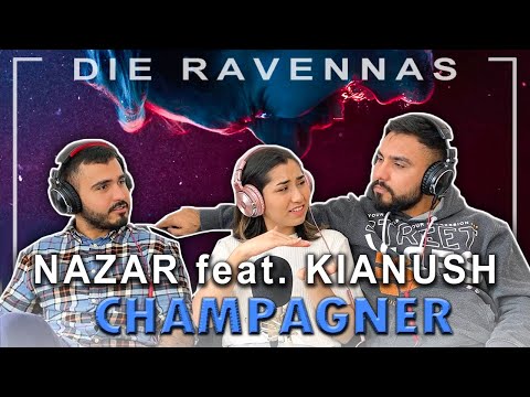 Reaktion auf NAZAR feat. KIANUSH - CHAMPAGNER | Die Ravennas