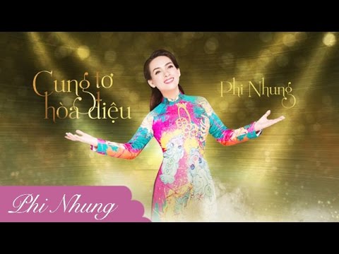 Cung tơ hòa điệu - Phi Nhung