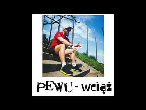 PEWu- Wciąż