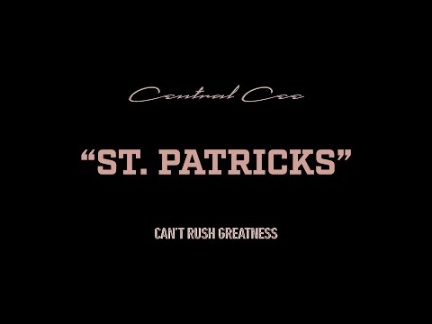 CENTRAL CEE - ST. PATRICK'S (LYRICS)