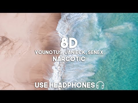 YouNotUs, Janieck, Senex - Narcotic (8D Audio)