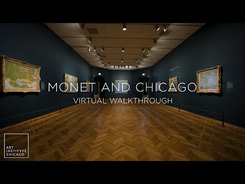 Monet and Chicago | Virtual Walkthrough