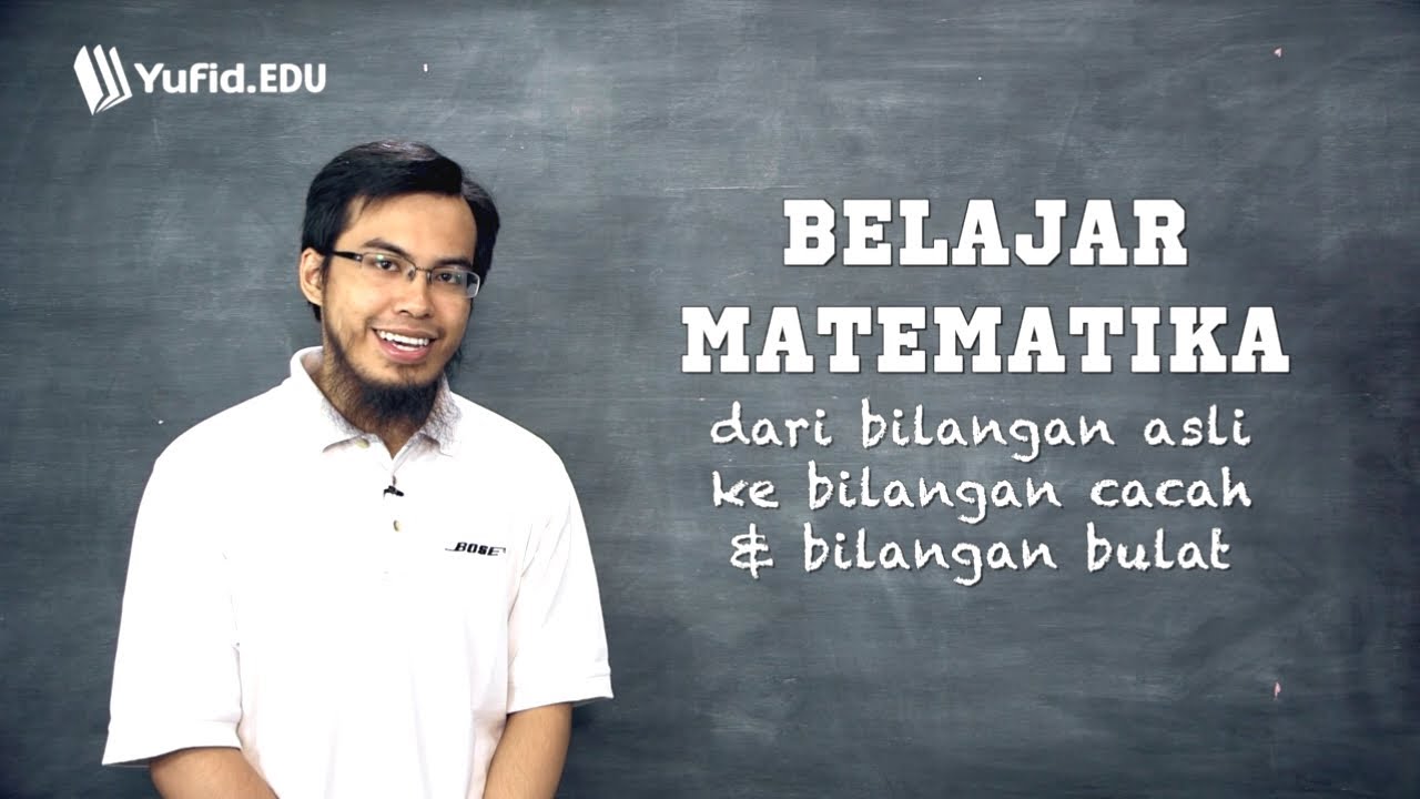 Logika Matematika Dasar Bilangan Asli Menuju Bilangan Cacah dan Bulat (seri 010)