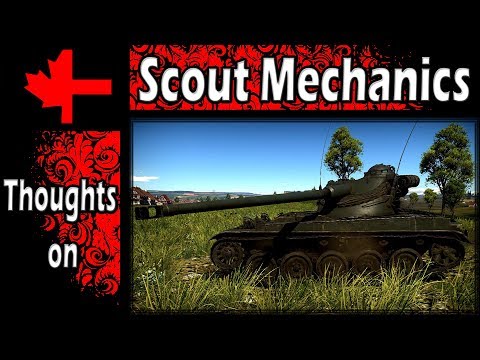 War Thunder - Thoughts on - The Scout Mechanics