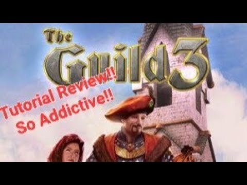The Guild 3 Tutorial Review 10 Out of 10 Very Addicting Gameplay.