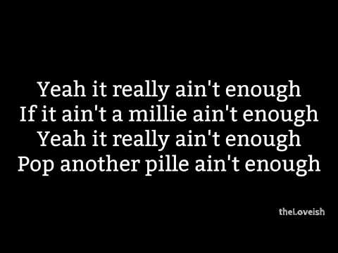 Dakari - Enough ft. G-Eazy, Tommy Genesis & Jozzy Lyrics