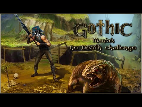 MANIAK - Gothic 1 No Death