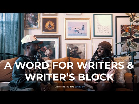 A Word for Writers and Sufferers of Writers Block