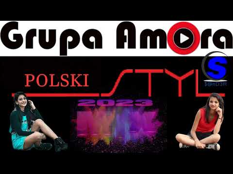 Grupa Amora  - Polski Styl ( Project Mix by $@nD3R 2023 )