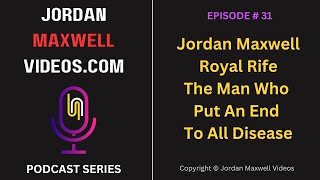 Royal Rife — The Man Who Put An End To All Disease