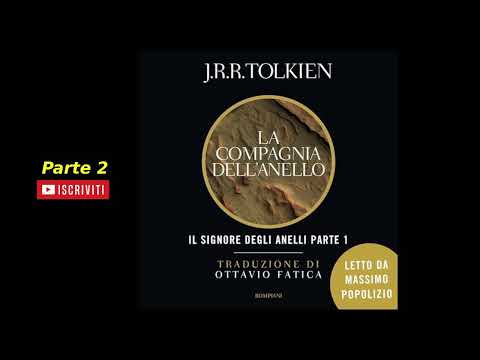 J. R. R. Tolkien - La Compagnia dell'Anello Audiolibro Narrato da Massimo Popolizio 2024 parte 2