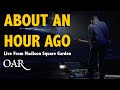 Track 08 - About an Hour Ago - O.A.R. - Live From Madison Square Garden
