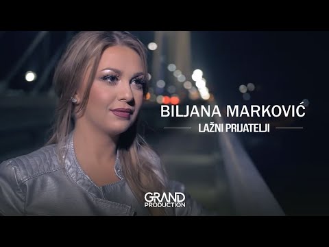 Biljana Markovic - Lazni prijatelji - Official Video (2016)