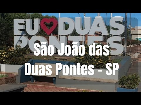 São João das Duas Pontes - SP 