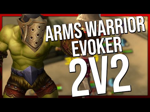 Arms Warrior / Pres Evoker 2v2 Arena to 2100+ MMR - WoW Dragonflight 10.0.7 PvP