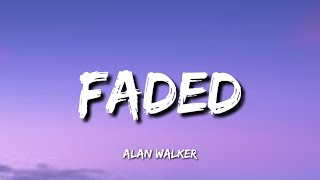 Alan Walker - Faded (Lyrics)