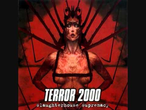 Terror 2000 - Son Of A Gun Daughter Of A Slaughter - Slaughterhouse Supremacy