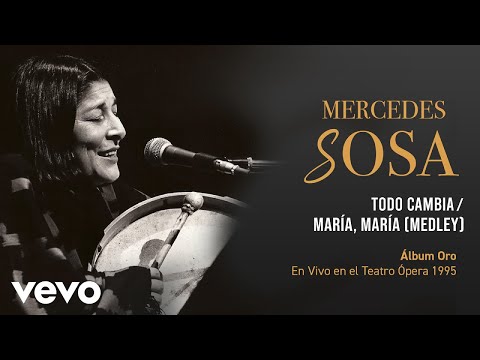 Todo Cambia / María, María (En Directo / Teatro Ópera Diciembre 1995 / Medley)