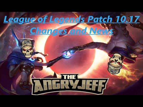 League of Legends Patch 10.17 Changes and News