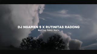 Download lagu Dj Ngamen 5 X Rutinitas Radong - Bootleg Febry Remix - Sound Tik tok Terbaru 2024 mp3 Download lagu Dj Ngamen 5 X Rutinitas Radong - Bootleg Febry Remix - Sound Tik tok Terbaru 2024 mp3