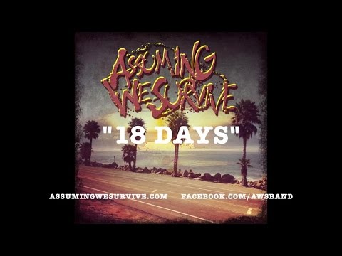 18 Days - Assuming We Survive